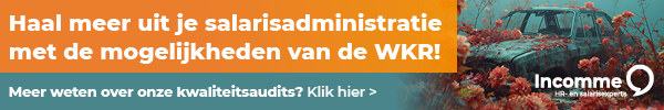 Haal meer uit je salarisadministratie met de mogelijkheden van de WKR