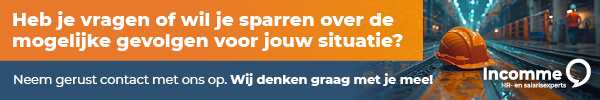 Heb je vragen of wil je sparren over de mogelijk gevolgen voor jouw situatie?